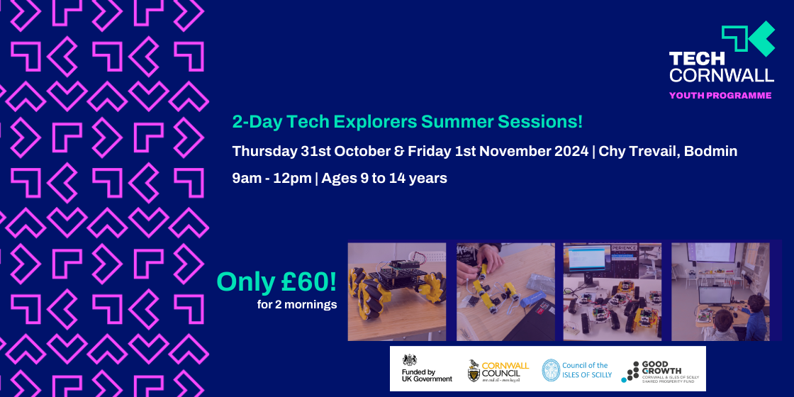 Tech Explorers Half Term in Bodmin