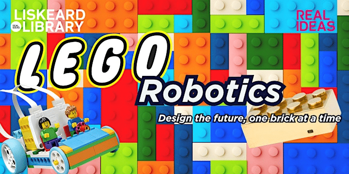 Real Ideas Lego Robotics events August 2025