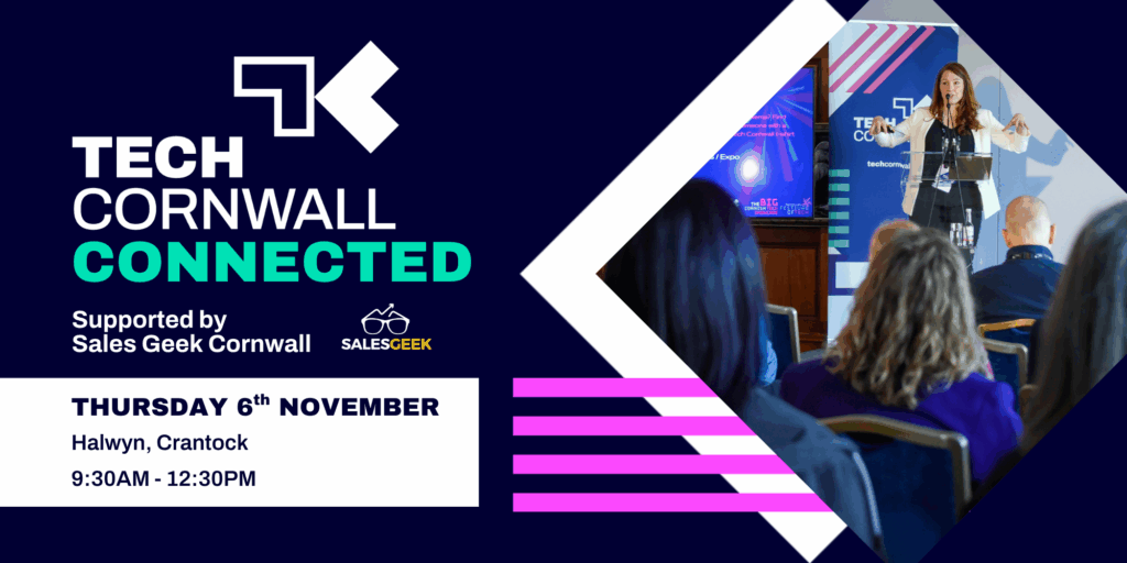 Tech Connected Supported by Sales Geek Cornwall